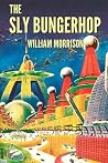 The Sly Bungerhop The Sly Bungerhop