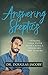 Answering Skeptics: Sharing Your Faith with Critics, Doubters, and Seekers