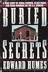 Buried Secrets: A True Story of Drug Running, Black Magic, and Human Sacrifice