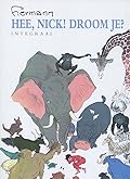 Hee, Nick! Droom je? - Integraal