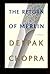 The Return of Merlin: The dawn of a New Age