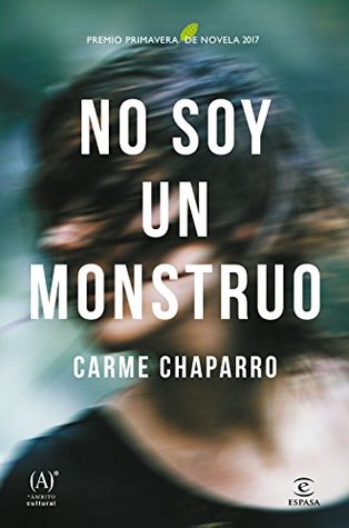 No soy un monstruo (Ana Arén, #1)
