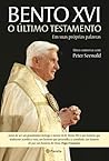 Bento XVI - o Últ...