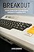 Breakout: How Atari 8-Bit Computers Defined a Generation