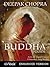 Deepak Chopra's Buddha Guide (Enlightenment Series Book 1)