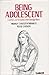 Being Adolescent
