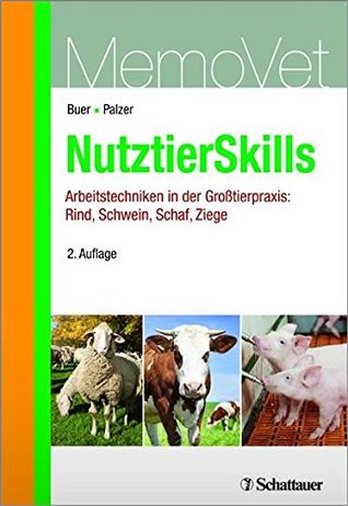 NutztierSkills: Arbeitstechniken in der Großtierpraxis: Rind, Schwein, Schaf, Ziege (MemoVet) (German Edition)