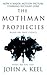 The Mothman Prophecies by John A. Keel