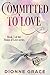 Committed to Love (The Vision Of Love Series Book 3)