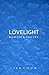 Lovelight: Memoir & Poetry