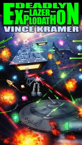 Deadly Lazer Explodathon