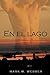 En el lago (Spanish Edition)
