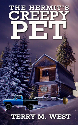 The Hermit's Creepy Pet (Single Shot Short Story Series Book 10)