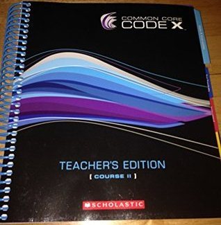 Common Core Code X Teacher Edition Course II