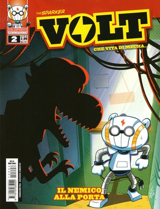 Volt - Che vita di mecha..., Vol. 2: Il nemico alla porta