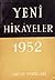 Yeni Hikâyeler 1952 by Yaşar Nabi Nayır