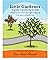 Little Gardener, A guide to...