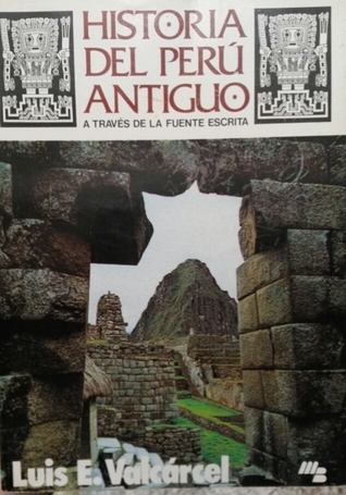 Historia del Perú Antiguo (Unknown Binding)