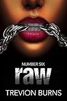 Raw by Trevion Burns