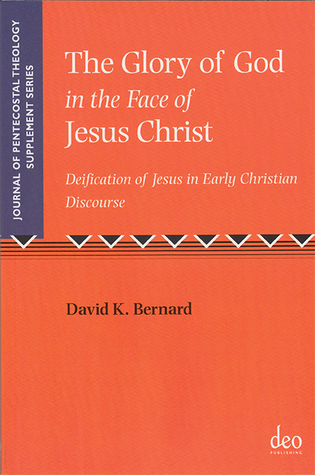 The Glory of God in the Face of Jesus Christ: Deification of Jesus in Early Christian Discourse (Paperback)