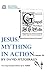 Jesus: Mything in Action, V...