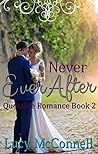 Never Ever After by Lucy McConnell