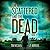The Scattered and the Dead (Book 1.5): Post Apocalyptic Fiction