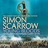 Young Bloods by Simon Scarrow
