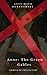 Anne by L.M. Montgomery
