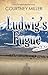 Ludwig's Fugue: A White Feather Mystery