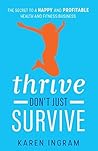 Thrive Don't Just...