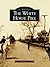The White Horse Pike (Images of America)