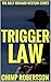 Trigger Law: Lawman with a Speeding Bullet: Western Adventure (The Billy Howard Western Adventure Series Book 2)