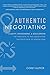Authentic Negotiating: Clar...