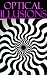 INTENSE OPTICAL ILLUSIONS: ...