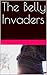 The Belly Invaders