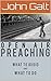 OPEN – AIR PREACHING : WHAT TO AVOID AND WHAT TO DO by JOHN GALT