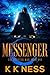 Messenger by K.K. Ness