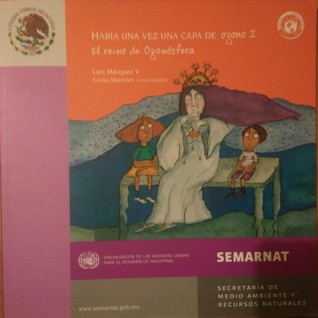 Había una vez una capa de ozono I. El reino de Ozonósfera