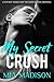 My Secret Crush