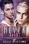 Never Apart by Ashe Winters