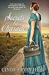Secrets & Charades by Cindy Ervin Huff