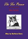 The Fur Person [Illustrated Edition] by May Sarton