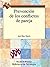 Prevención de los conflictos de pareja (Biblioteca de Psicología) (Spanish Edition)