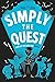 Simply the Quest (Who Let T...