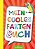Mein cooles Faktenbuch by Norbert Golluch