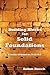Building Blocks for Solid Foundations: A Study of Hebrews 5:12 - 6:8