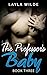 The Professor's Baby (Book Three)