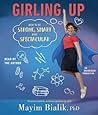 Girling Up by Mayim Bialik