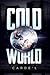 Cold World